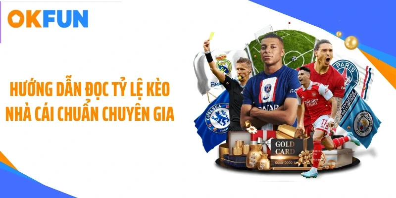 huong-dan-doc-ty-le-keo-nha-cai-chuan-chuyen-gia Hướng dẫn đọc tỷ lệ kèo nhà cái chuẩn chuyên gia
